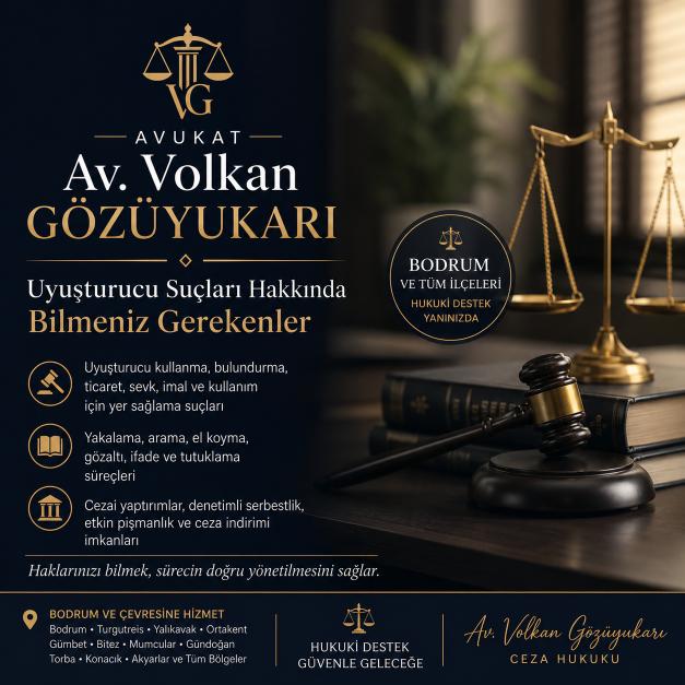 Bodrum Uyuşturucu Avukatı